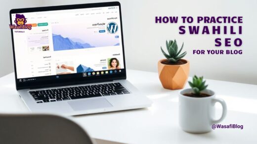 WasafiBlog Swahili Blog seo